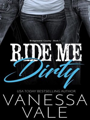 cover image of Ride Me Dirty